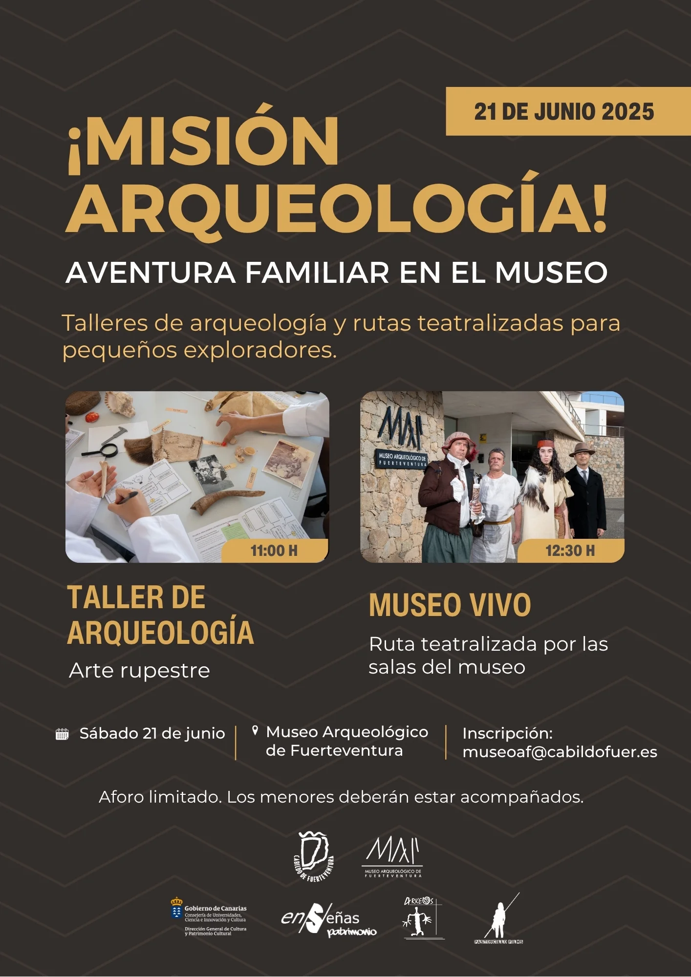 Cartel promocional “¡Misión Arqueología!” para familias en el Museo Arqueológico de Fuerteventura, 21 de junio, con taller de arte rupestre (11:00 h) y ruta teatralizada Museo Vivo (12:30 h), formulario de inscripción y logos de colaboradores.
